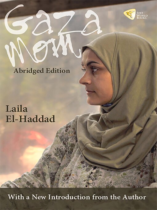 Title details for Gaza Mom Abridged Edition by Laila El-Haddad - Wait list